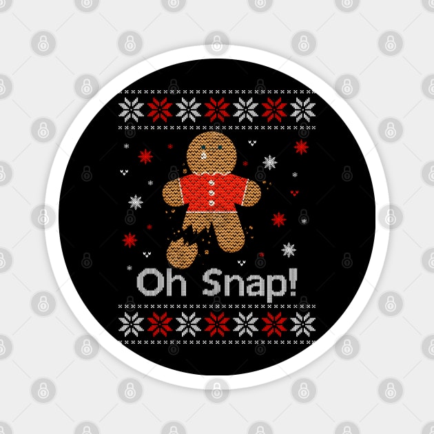 Oh Snap gingerbread man Magnet by MZeeDesigns